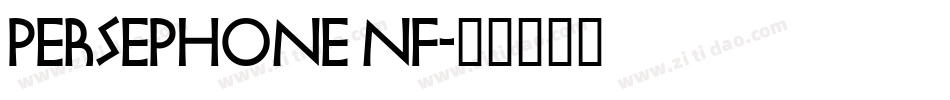 Persephone NF字体转换